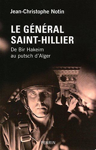Bernard Saint-Hillier Amazonfr Le Gnral SaintHillier JeanChristophe NOTIN Livres