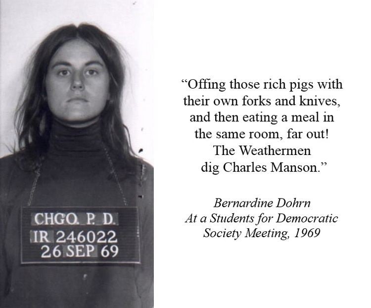 Bernardine Dohrn Graphic Quotes Bernardine Dohrn on Charles Manson