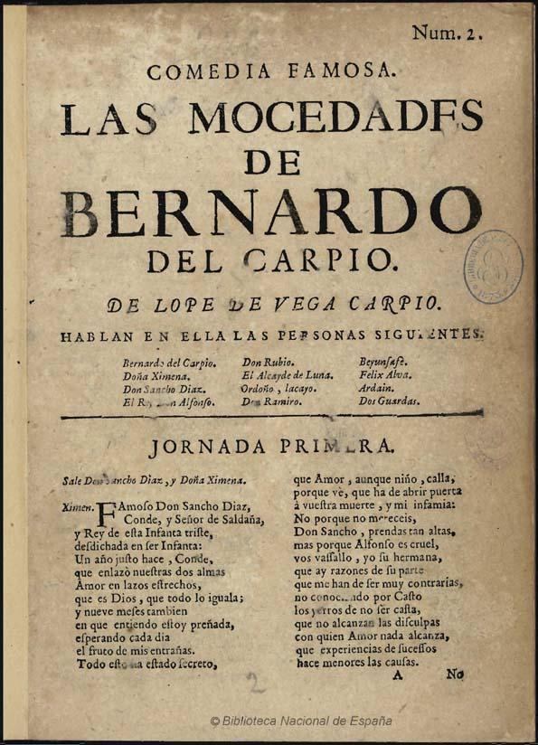 Bernardo del Carpio Las mocedades de Bernardo del Carpio de Lope de Vega Carpio