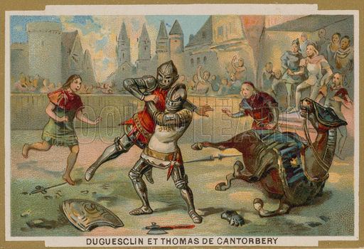Bertrand du Guesclin Duel between Bertrand du Guesclin and Thomas of Canterbury