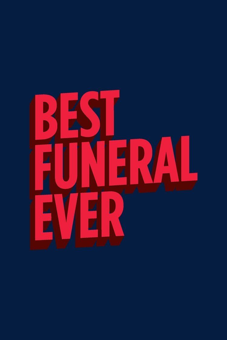 Best Funeral Ever wwwgstaticcomtvthumbtvbanners10245973p10245