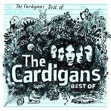 Best Of (The Cardigans album) httpsuploadwikimediaorgwikipediaenthumb9