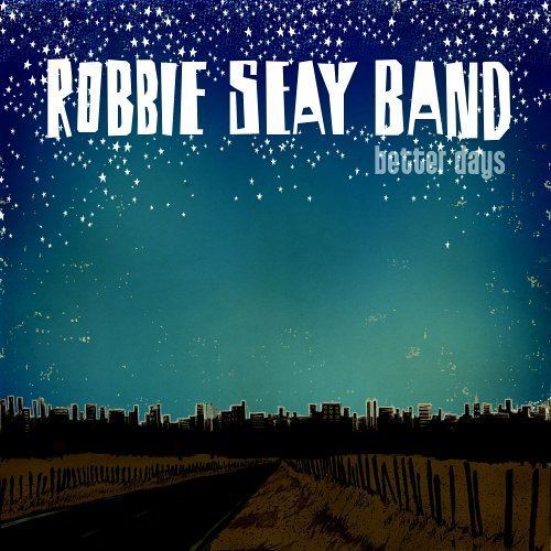 Better Days (Robbie Seay Band album) httpsimagesnasslimagesamazoncomimagesI6