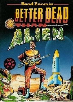 Better Dead Than Alien httpsuploadwikimediaorgwikipediaen223Bet