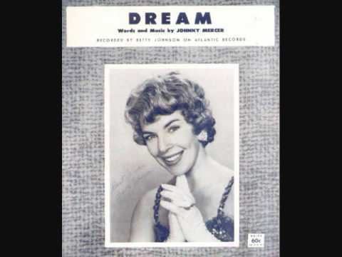Betty Johnson Betty Johnson Dream 1958 YouTube