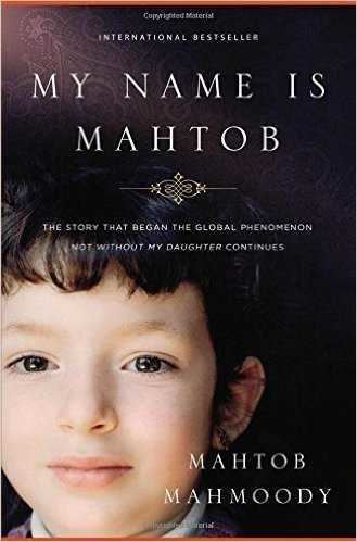 The book "My Name is Mahtob" was written by Mahtob Mahmody featuring an innocent boy smiling.