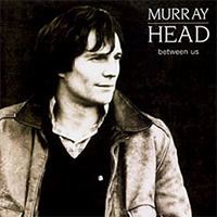 Between Us (Murray Head album) httpsuploadwikimediaorgwikipediaen669Mur