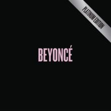 Beyoncé: Platinum Edition httpsuploadwikimediaorgwikipediacommonsthu
