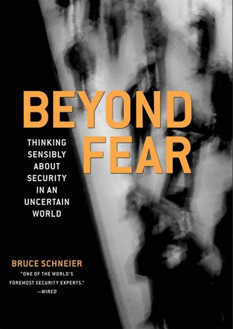 Beyond Fear: Thinking Sensibly About Security in an Uncertain World t3gstaticcomimagesqtbnANd9GcQ7F4aqVejd64tvrz