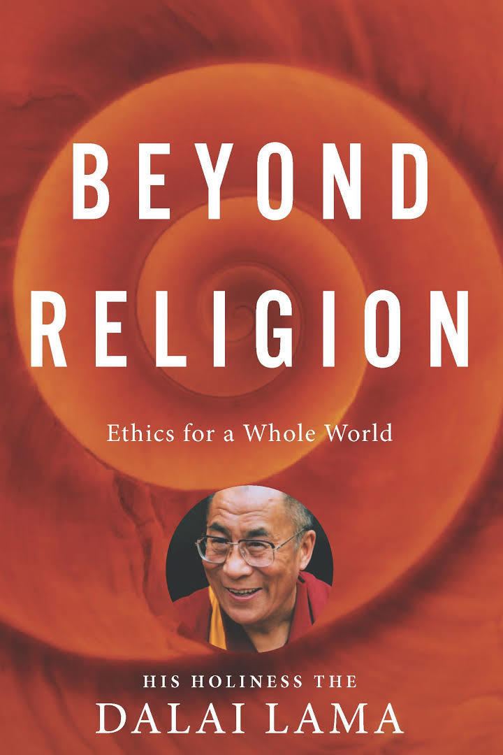 Beyond Religion: Ethics for a Whole World t0gstaticcomimagesqtbnANd9GcSZ4nCmfmFLgTpdJg