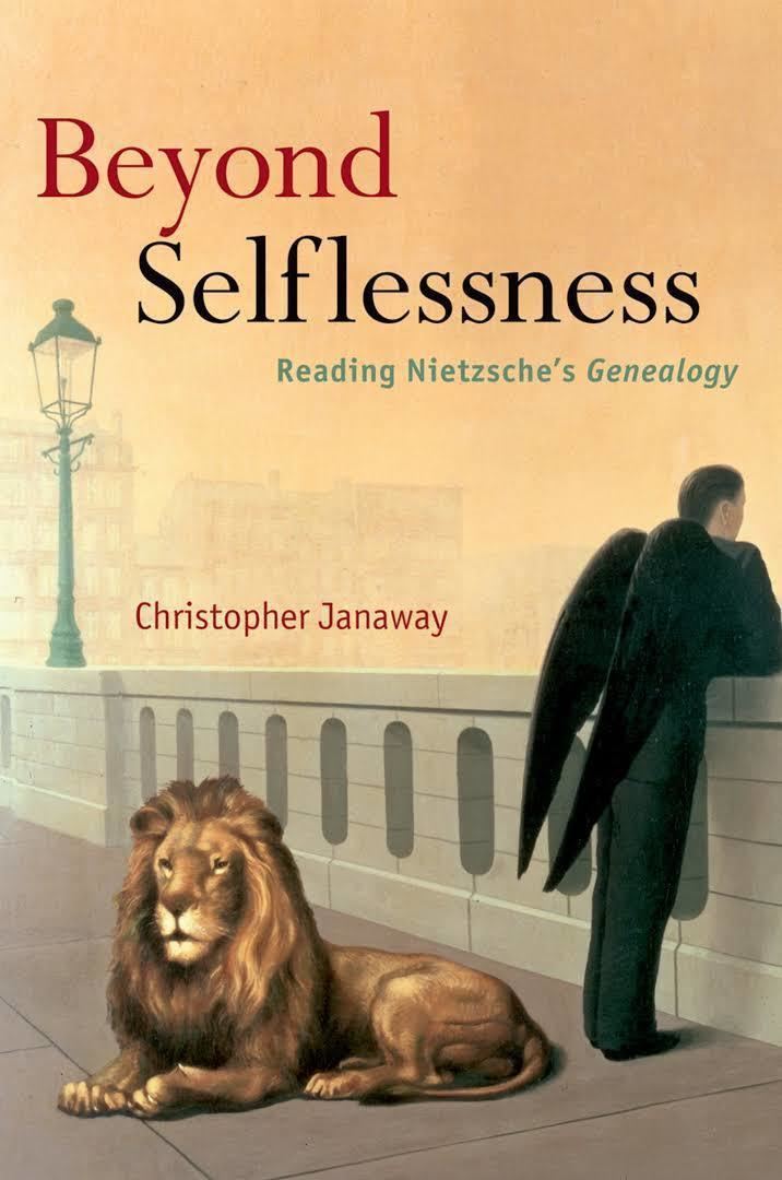 Beyond Selflessness: Reading Nietzsche's Genealogy t3gstaticcomimagesqtbnANd9GcQ2Xb0ZutVmRO1zP