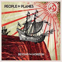 Beyond the Horizon (People in Planes album) httpsuploadwikimediaorgwikipediaenthumbb