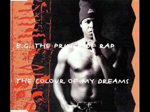 B.G., the Prince of Rap BG The Prince of Rap The Colour of My Dreams