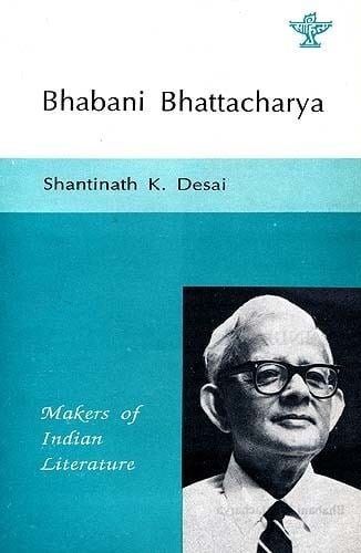 Bhabani Bhattacharya wwwexoticindiacombooksbhabanibhattacharyamak
