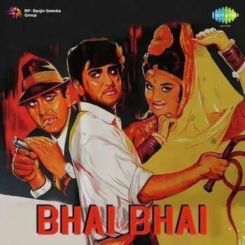 Bhai Bhai 1970 ShankarJaikishan Listen to Bhai Bhai songs