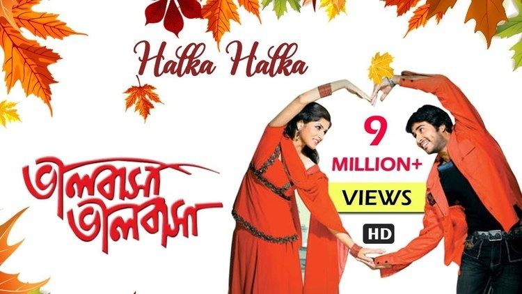 Bhalobasa Bhalobasa (2008 film) Halka Halka II BHALOBASA BHALOBASA WATCH THE FULL SONG YouTube