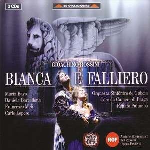 Bianca e Falliero wwwmusicwebinternationalcomclassrev2006Jun06
