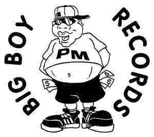 Big Boy Records httpsimgdiscogscomHqVqXOfCkUJQyxcMVEYnHXB0nP