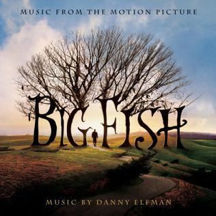 Big Fish (soundtrack) httpsuploadwikimediaorgwikipediaenaa5Big