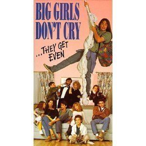 Big Girls Don't Cry... They Get Even Amazoncom Big Girls Dont Cry They Get Even VHS Griffin