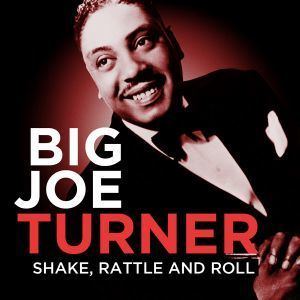 Big Joe Turner On this Day in History April 13 1955 Big Joe Turner Releases Shake