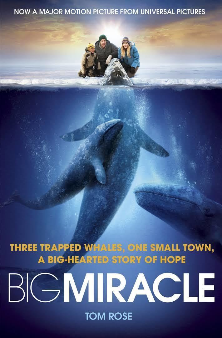 Big Miracle (book) t3gstaticcomimagesqtbnANd9GcT9z4Q4X18UEpoYAS