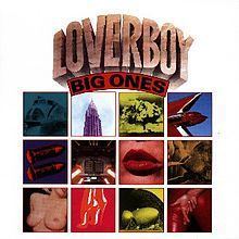 Big Ones (Loverboy album) httpsuploadwikimediaorgwikipediaenthumbd