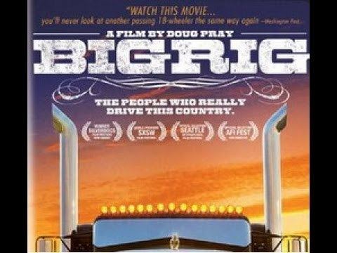 Big Rig (film) Big Rig 2007r film dokumentalny YouTube