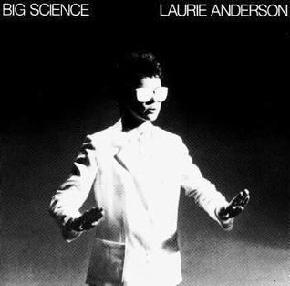 Big Science (Laurie Anderson album) httpsuploadwikimediaorgwikipediaen555Lau