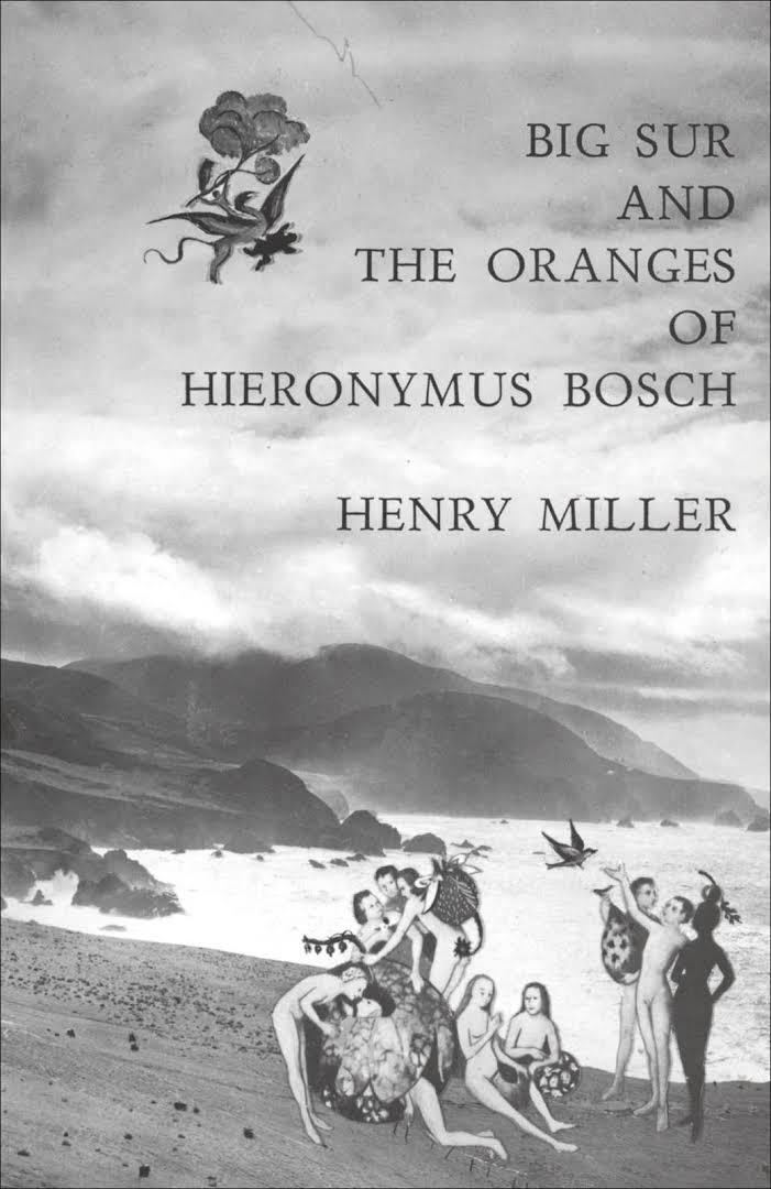 Big Sur and the Oranges of Hieronymus Bosch t2gstaticcomimagesqtbnANd9GcRb1CdtufeQXBLdct
