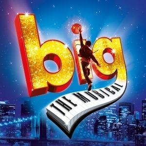 Big: the musical Bord Gis Energy Theatre BIG THE MUSICAL