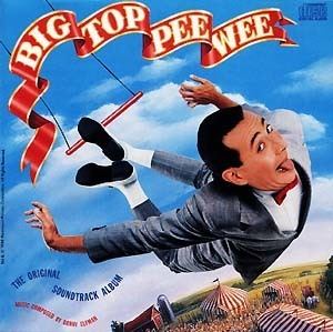 Big Top Pee-wee Big Top Peewee Soundtrack details SoundtrackCollectorcom