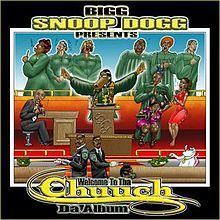 Bigg Snoop Dogg Presents...Welcome to tha Chuuch: Da Album httpsuploadwikimediaorgwikipediaenthumb7
