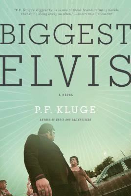 Biggest Elvis: A Novel t2gstaticcomimagesqtbnANd9GcSi1DbSpfzDuDeZcb
