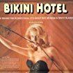 Bikini Hotel httpsimagesnasslimagesamazoncomimagesMM