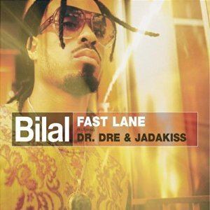 Bilal (American singer) Fast Lane Bilal song Wikipedia
