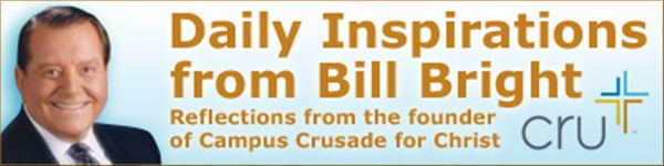 Bill Bright Daily Inspirations from Bill Bright Devotional