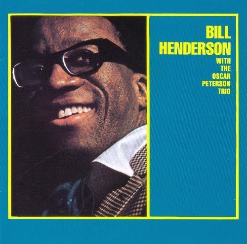 Bill Henderson (performer) Bill HendersonOscar Peterson Trio Bill Henderson Songs Reviews