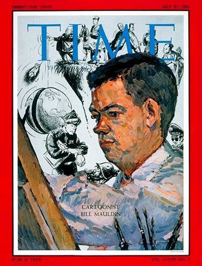 Bill Mauldin TIME Magazine Cover Bill Mauldin July 21 1961 Bill