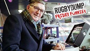 Bill McLaren Friday Funnies Bill Mclaren The Voice of Rugby Rugby