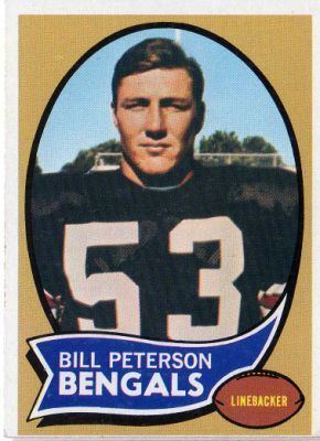 Bill Peterson CINCINNATI BENGALS Bill Peterson 16 TOPPS 1970 Orange Back NFL