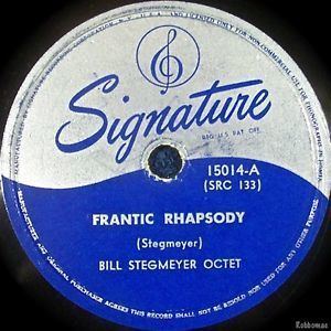 Bill Stegmeyer 78 Bill Stegmeyer Octet Frantic Rhapsody Signature 15014 eBay