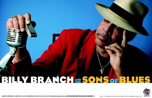 Billy Branch Bio Sons of Blues Billy Branch