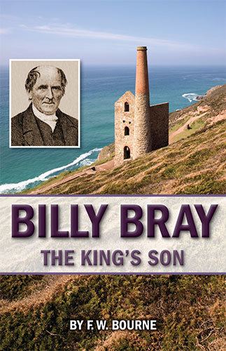Billy Bray Billy Bray the King39s Son by F W Bourne