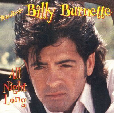 Billy Burnette Billy Burnette Biography Albums amp Streaming Radio