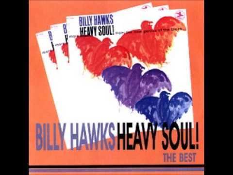 Billy Hawks Billy Hawks Heavy Soul YouTube