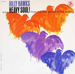 Billy Hawks Billy Hawks Heavy Soul Vinyl LP at Discogs