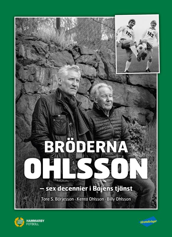 Billy Ohlsson Brderna Ohlsson sex decennier i Bajens tjnst Idrottsfrlaget