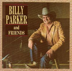 Billy Parker (singer) Billy Parker Friends Billy Parker Songs Reviews Credits