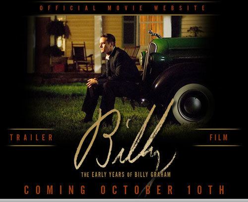 Billy: The Early Years Story Of 20th Century Icon Billy Graham Comes To The Big Screen In